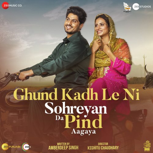 Ghund Kadh Le Ni Sohreyan Da P (2022) (Hindi)